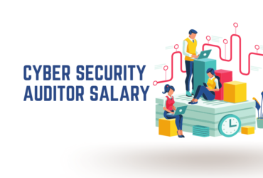 Cyber Security Auditor Salary Explained