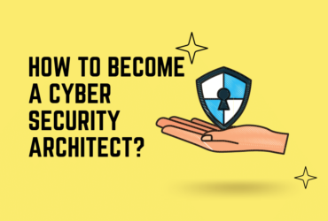 How to become a Cyber Security Architect