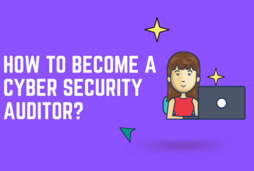 How to become a Cyber Security Auditor