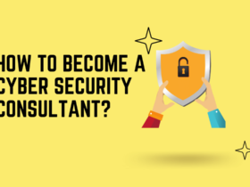 How to become a Cyber Security Consultant