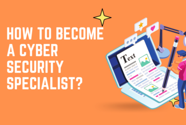 How to become a Cyber Security Specialist