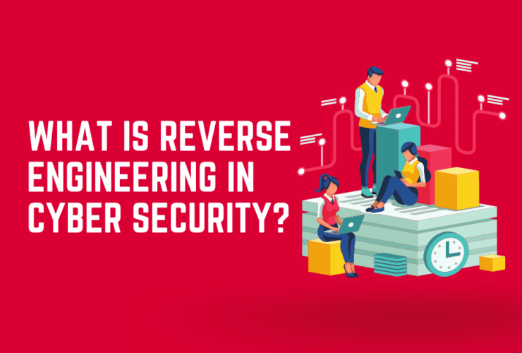 What Is Reverse Engineering In Cyber Security