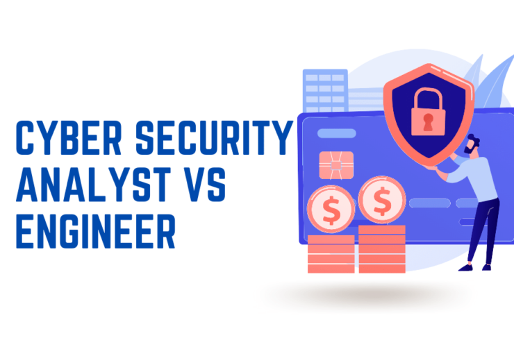 Cyber Security Analyst Vs Engineer