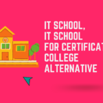 IT School & IT School Certification