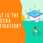 What Is The CCNA Certification
