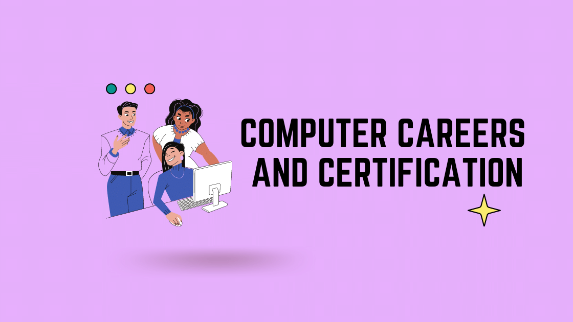 Computer Careers And Certification