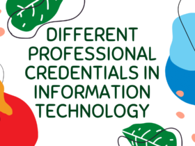 Different Professional Credentials in Information Technology