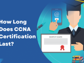How Long Does CCNA Certification Last