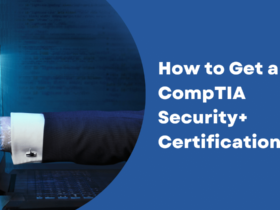 How to Get a CompTIA Security+ Certification