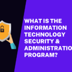 What is the Information Technology Security & Administration (ITSA) Program