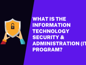 What is the Information Technology Security & Administration (ITSA) Program