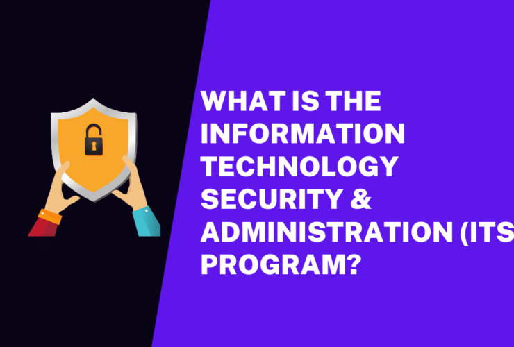 What is the Information Technology Security & Administration (ITSA) Program