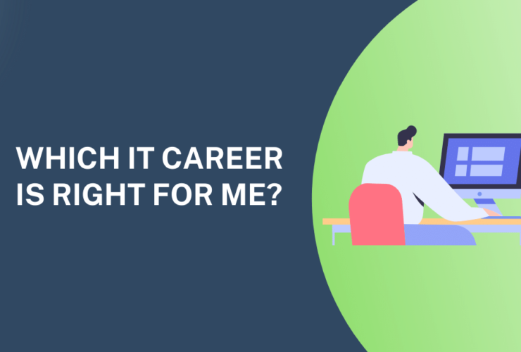 Which IT Career Is Right For Me