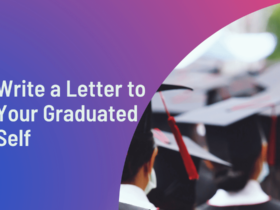 Write a Letter to Your Graduated Self