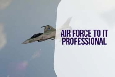 Air Force to IT Professional
