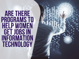 Are There Programs to Help Women Get Jobs in Information Technology