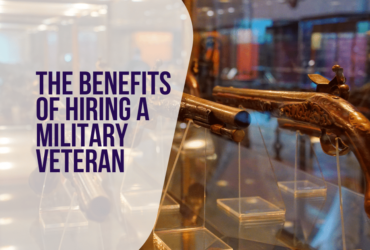 The Benefits of Hiring a Military Veteran