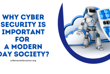 Why Cyber Security is Important For a Modern Day Society