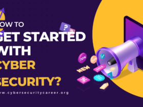 How to Get Started With Cyber Security