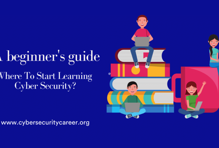 Where To Start Learning Cyber Security