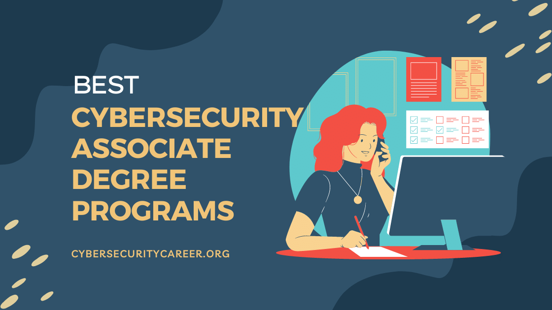 2 Year Cybersecurity Associate Degree Programs