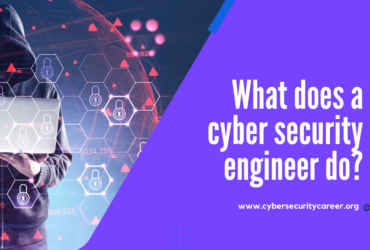 What does a cyber security engineer do